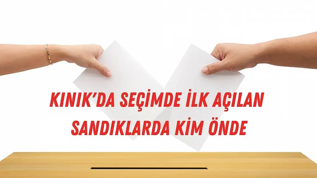 Cumhurbaşkanı seçim sonuçları: Kınık ilk sonuçlar