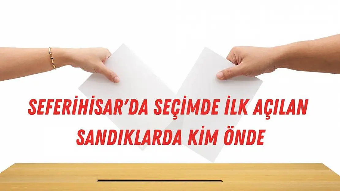 Cumhurbaşkanlığı seçim sonuçları:  Seferihisar sonuçlar