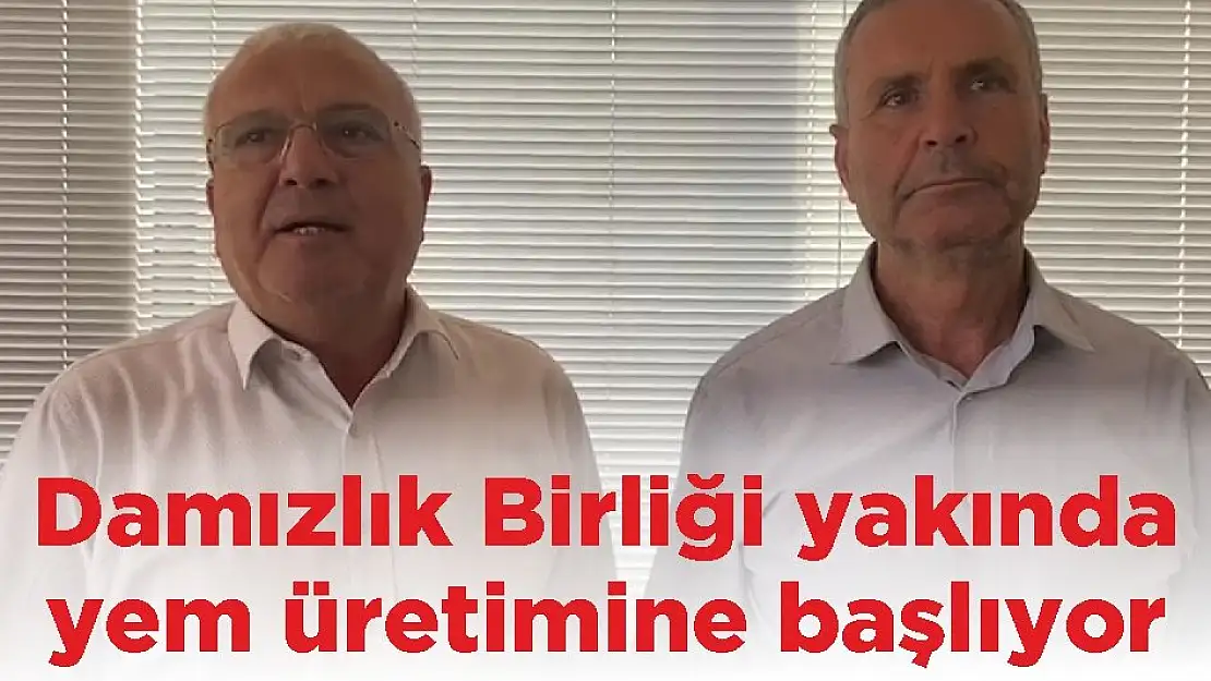 Damızlık Birliği yakında yem üretimine başlıyor