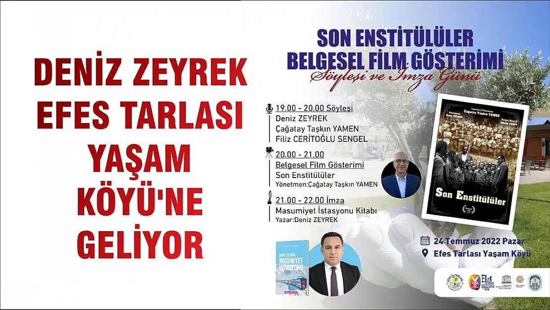 DENİZ ZEYREK EFES TARLASI YAŞAM KÖYÜ'NE GELİYOR