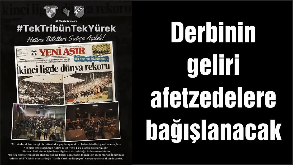 Derbinin geliri afetzedelere bağışlanacak