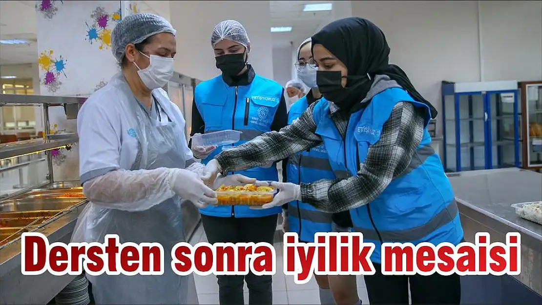 Dersten sonra iyilik mesaisi