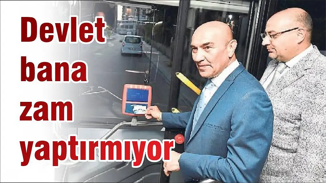 Devlet bana zam yaptırmıyor