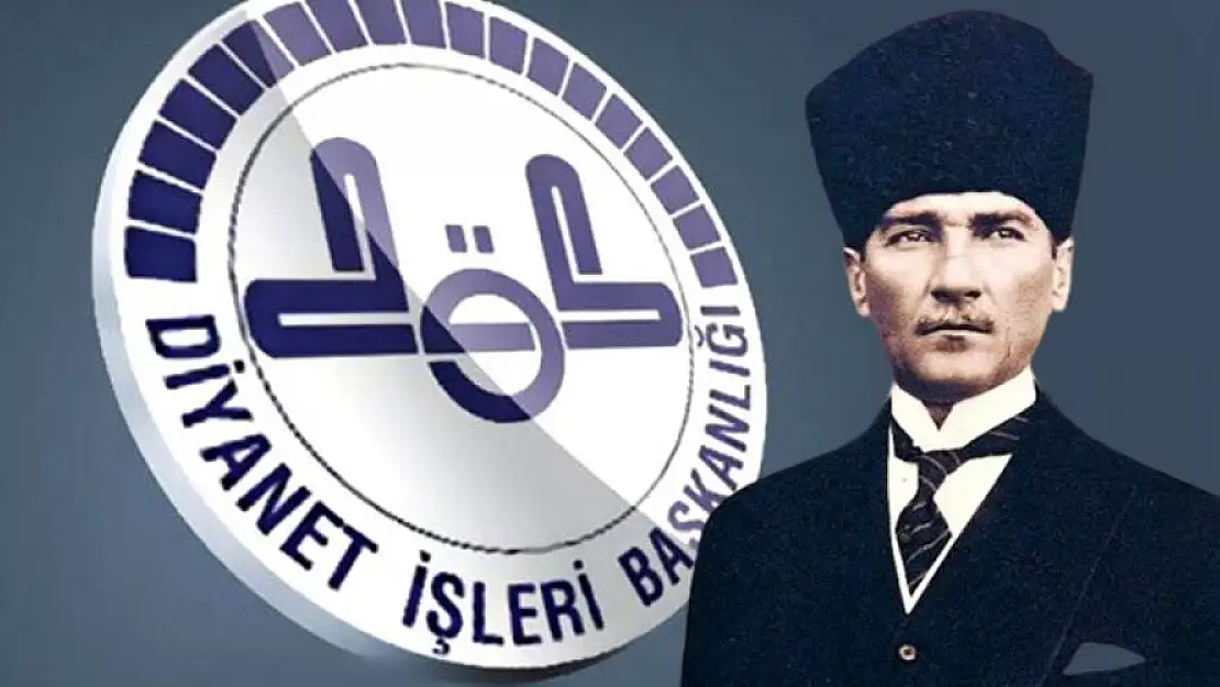 Diyanet Atatürk’ü tanımadı