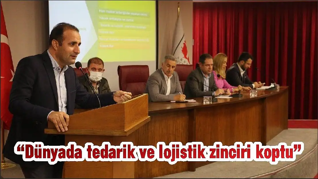 'Dünyada tedarik ve lojistik zinciri koptu'