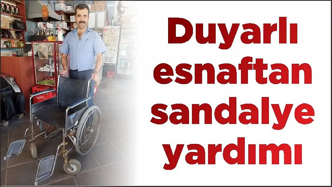 Duyarlı esnaftan sandalye yardımı