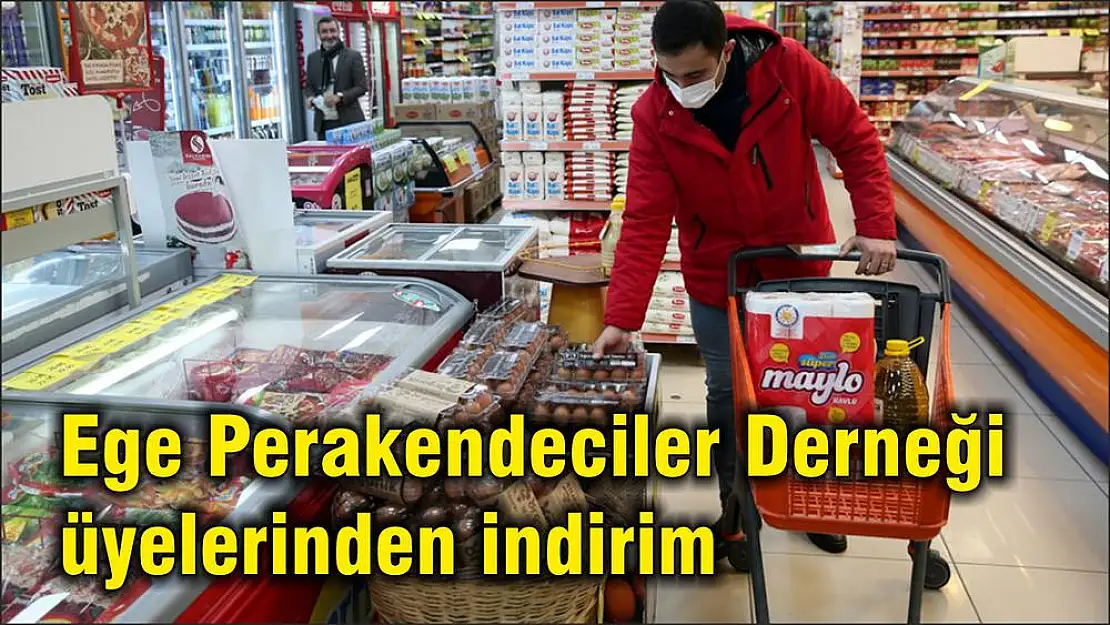 Ege Perakendeciler Derneği üyelerinden indirim