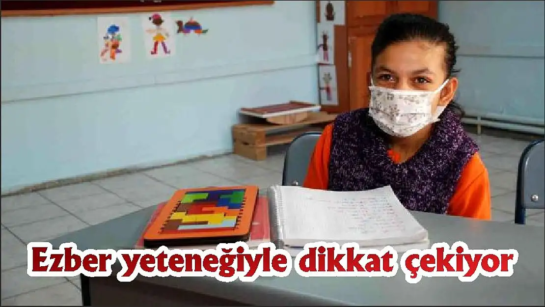 Ezber yeteneğiyle dikkat çekiyor