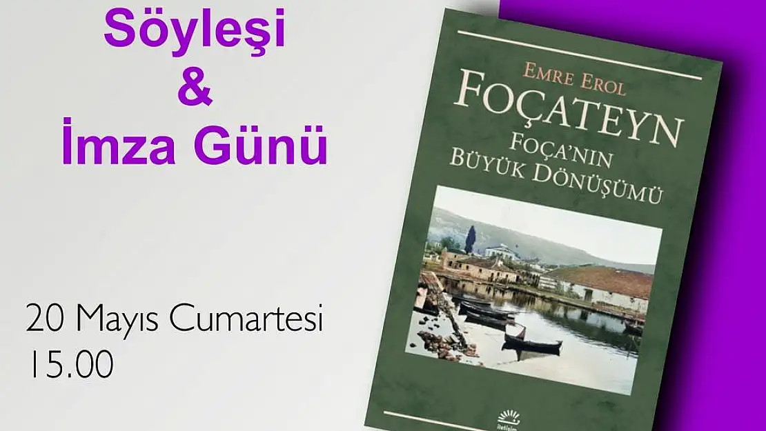 ''Foçateyn-Foça'nin Büyük Dönüşümü'' için imza günü ve söyleşi düzenlendi