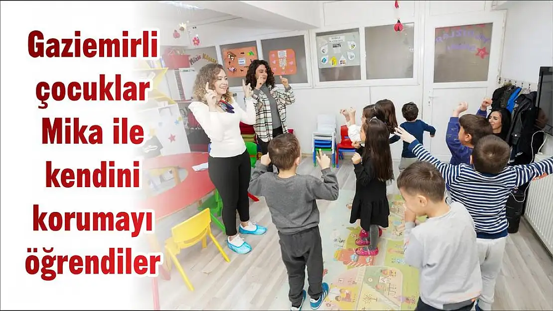 Gaziemirli çocuklar Mika ile kendini korumayı öğrendiler