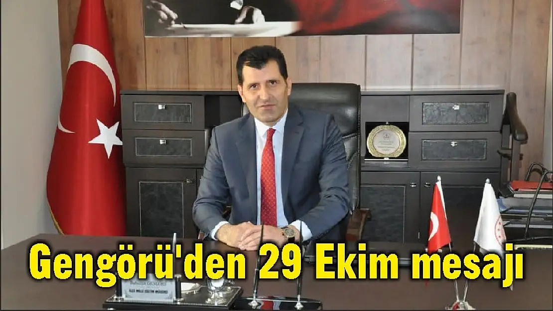 Gengörü'den 29 Ekim mesajı