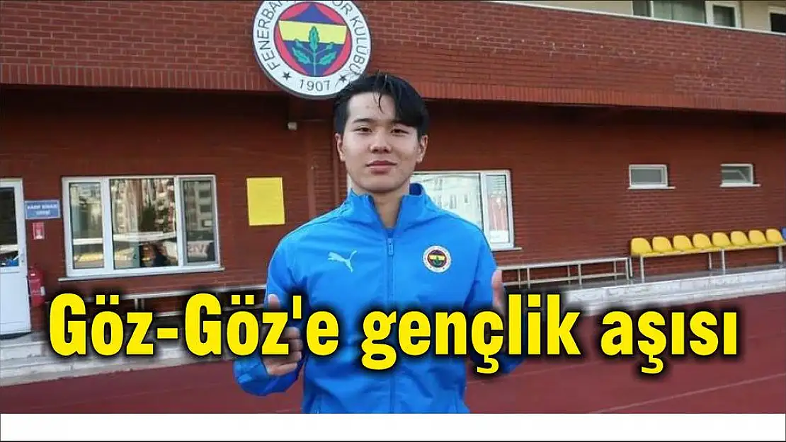 Göz-Göz'e gençlik aşısı