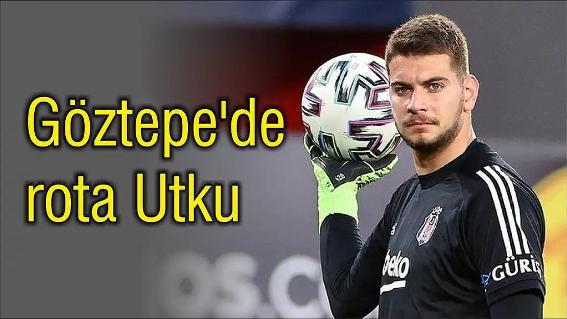 Göztepe'de rota Utku