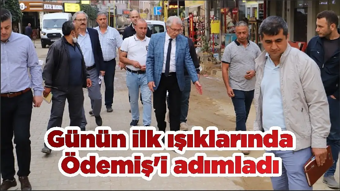 Günün ilk ışıklarında Ödemiş'i adımladı