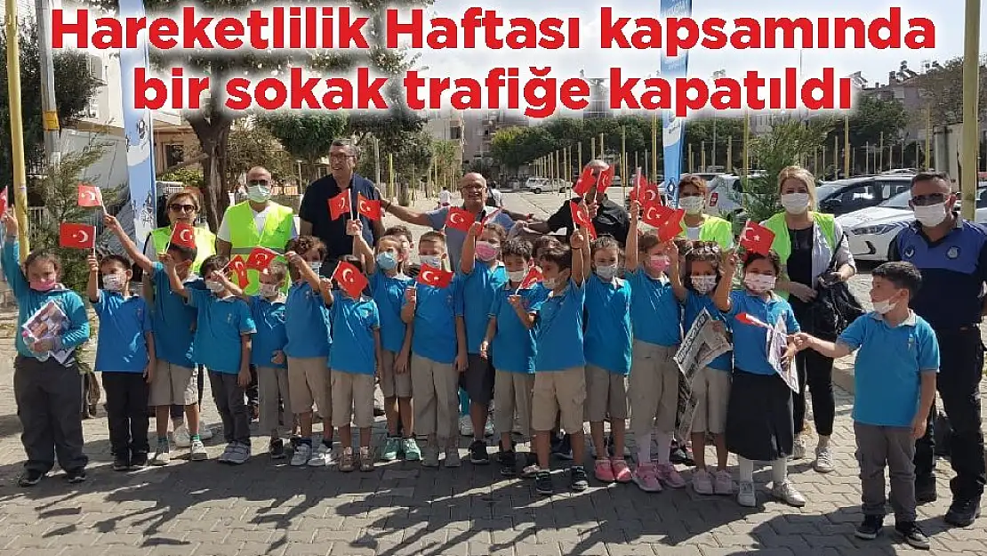 Hareketlilik Haftası kapsamında bir sokak trafiğe kapatıldı