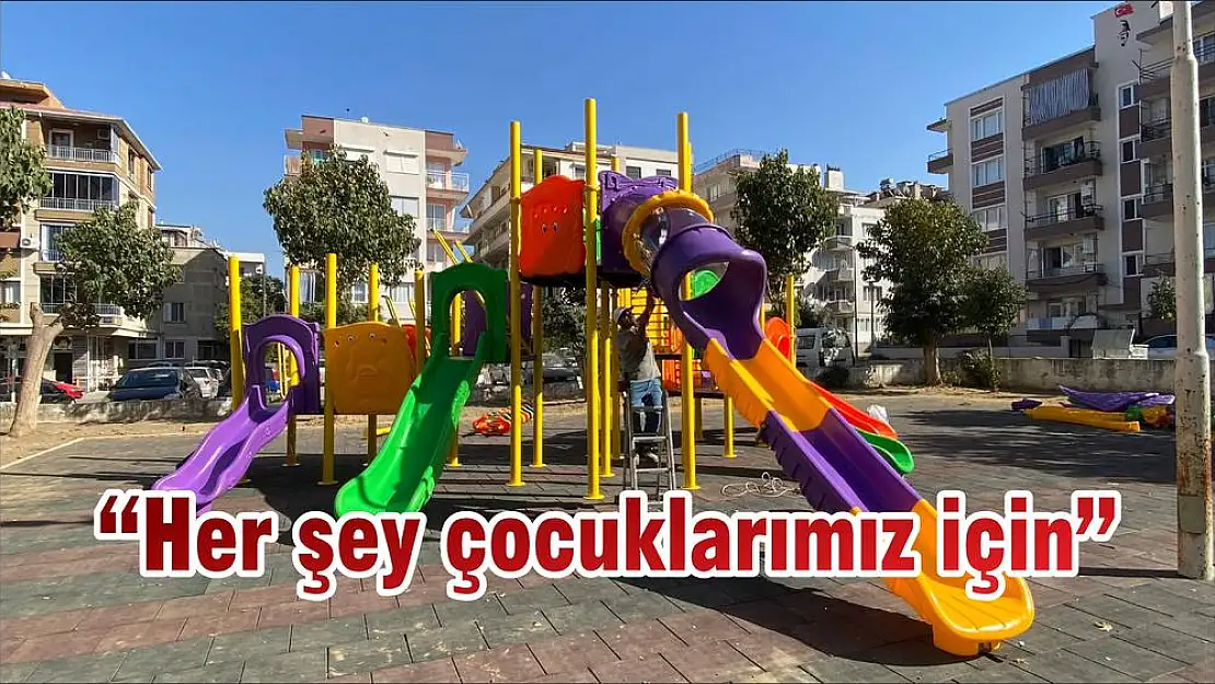 'Her şey çocuklarımız için'