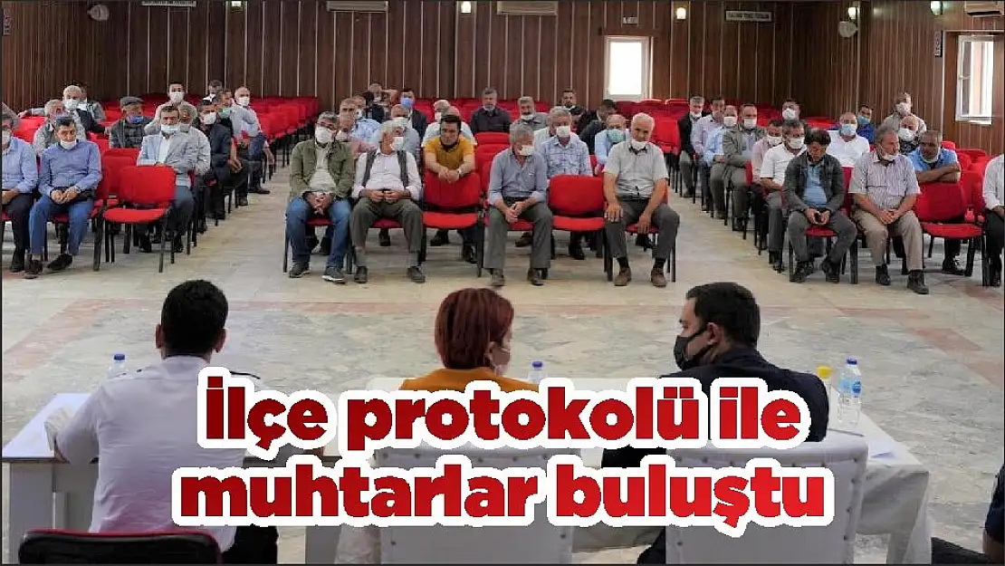 İlçe protokolü ile muhtarlar buluştu