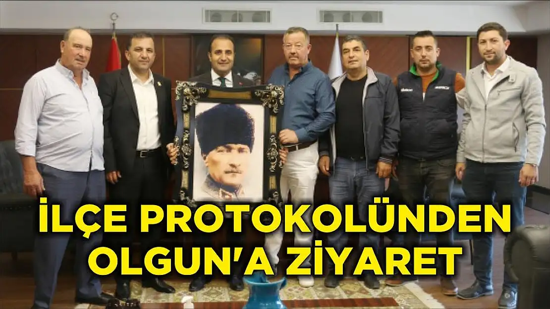 İLÇE PROTOKOLÜNDEN OLGUN'A ZİYARET
