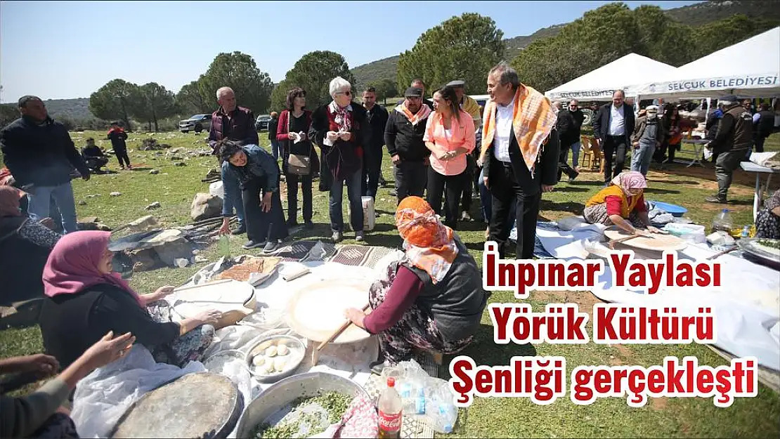 İnpınar Yaylası Yörük Kültürü Şenliği gerçekleşti