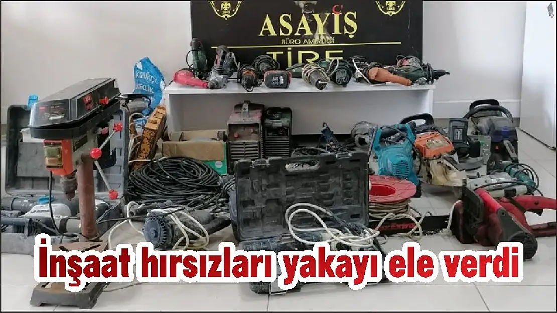 İnşaat hırsızları yakayı ele verdi