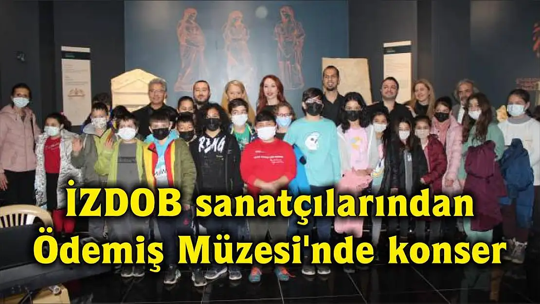 İZDOB sanatçılarından Ödemiş Müzesi’nde konser