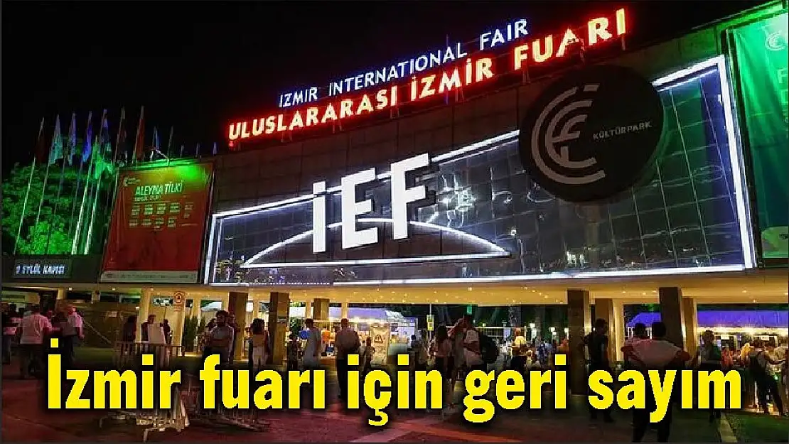 İzmir fuarı için geri sayım
