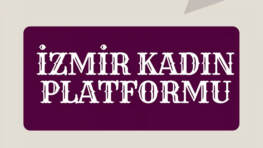 İzmir Kadın Platformu, Milli Eğitim Bakanı Yusuf Tekin’in “kız okulları” söylemini protesto etti