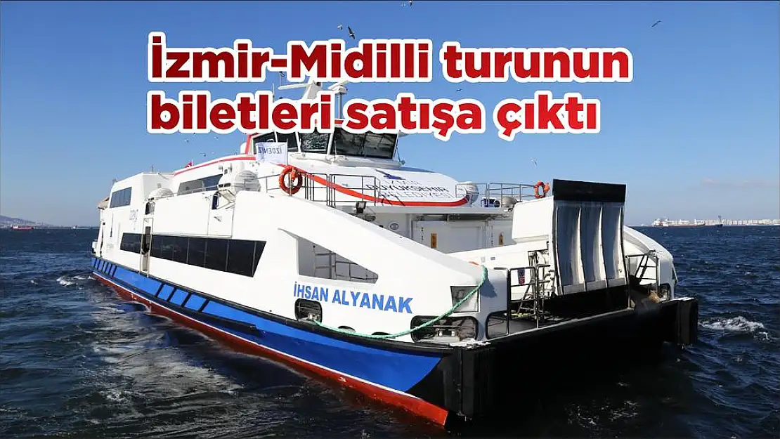 İzmir-Midilli turunun biletleri satışa çıktı