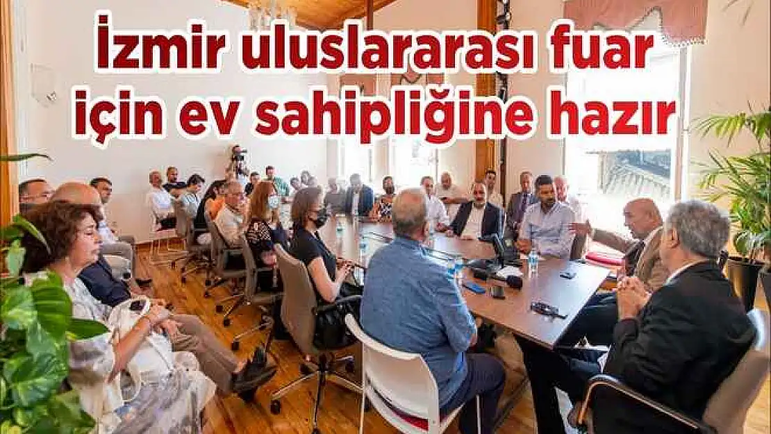 İzmir uluslararası fuar için ev sahipliğine hazır