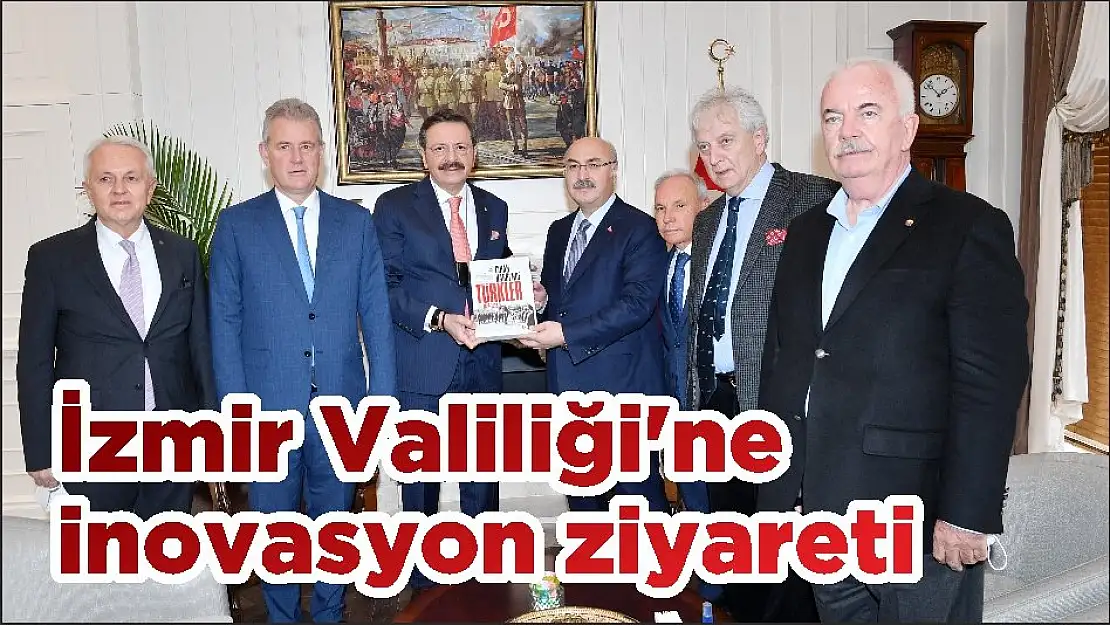 İzmir Valiliği'ne inovasyon ziyareti