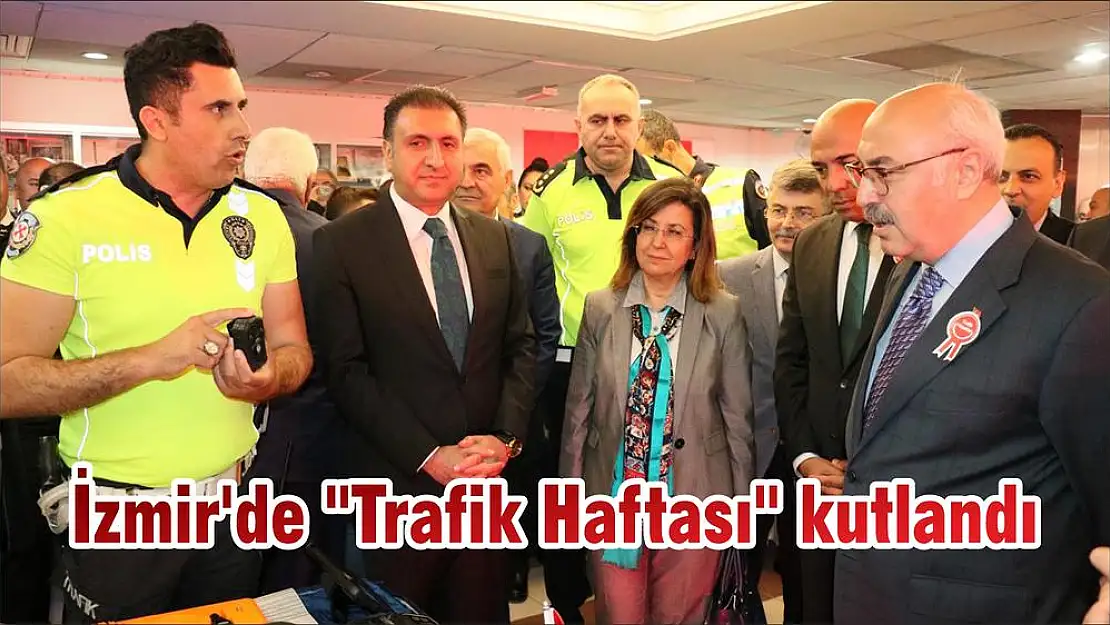 İzmir’de “Trafik Haftası” kutlandı