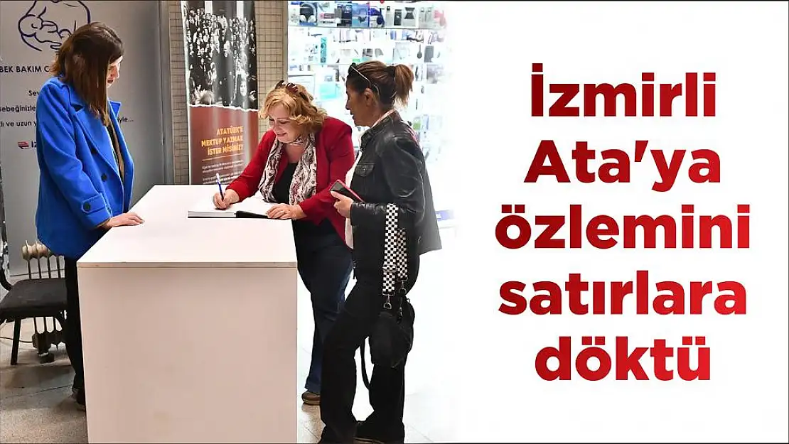 İzmirli Ata'ya özlemini satırlara döktü