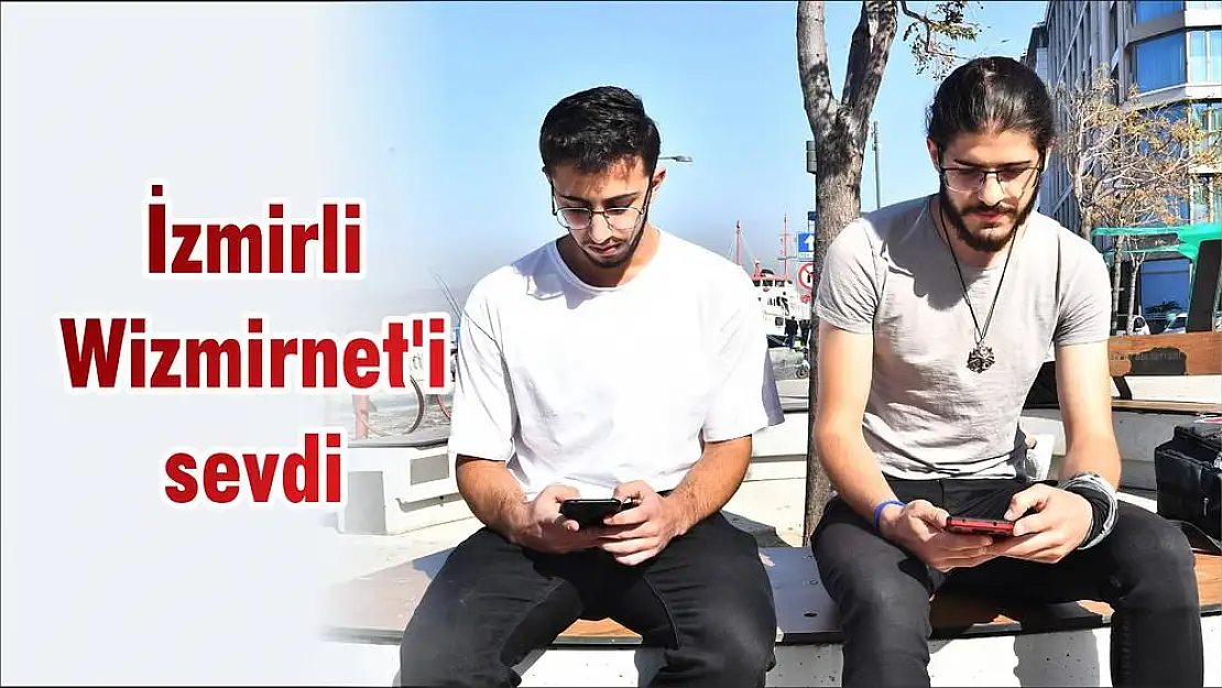 İzmirli Wizmirnet'i sevdi