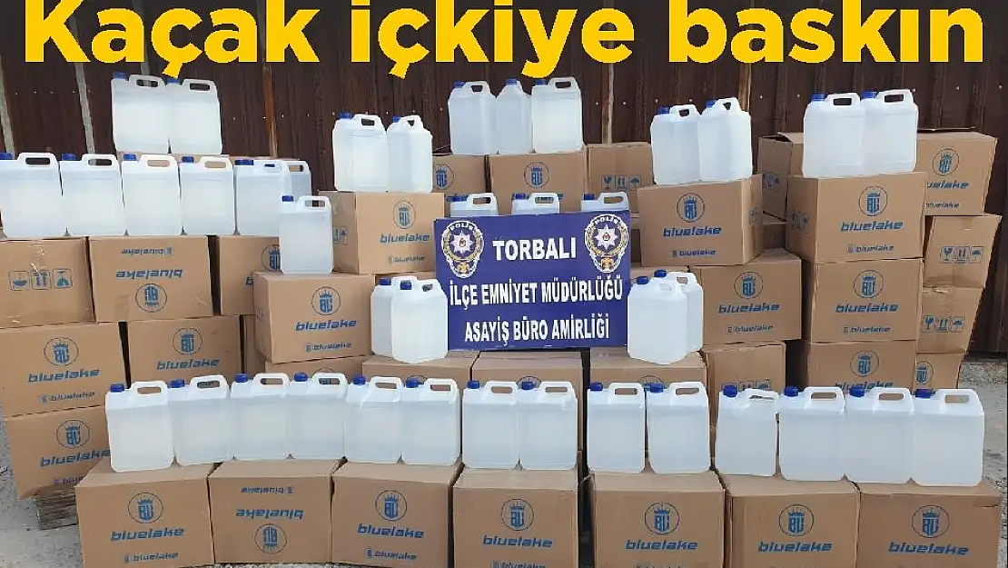Kaçak içkiye baskın