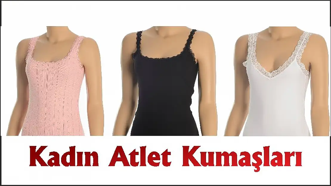 Kadın Atlet Kumaşları