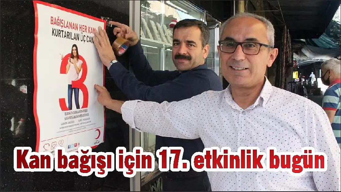 Kan bağışı için 17. etkinlik bugün