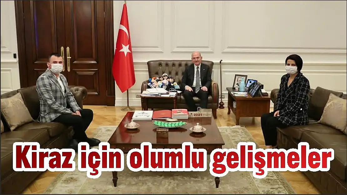 Kiraz için olumlu gelişmeler