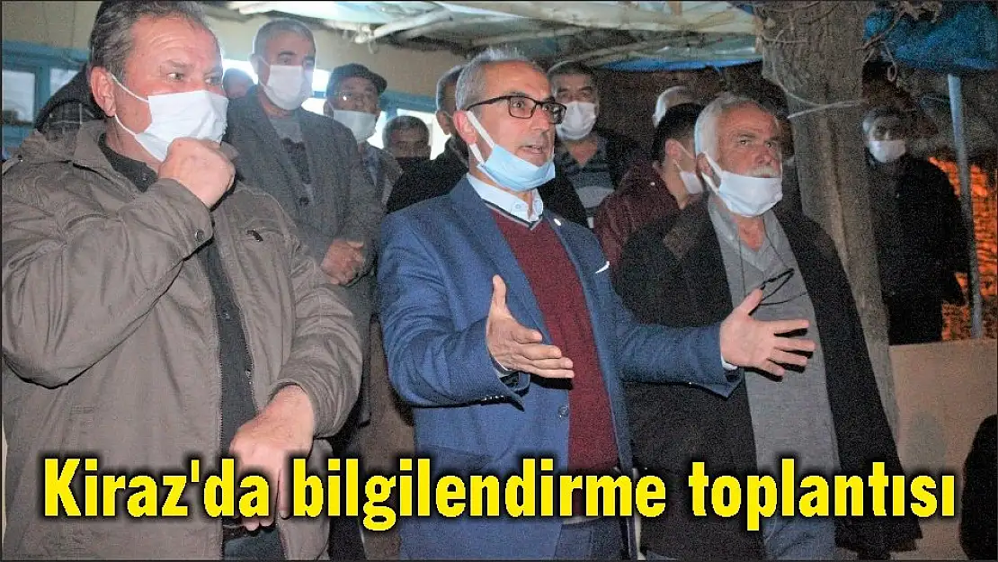 Kiraz'da bilgilendirme toplantısı