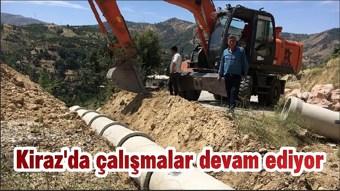 Kiraz'da çalışmalar devam ediyor