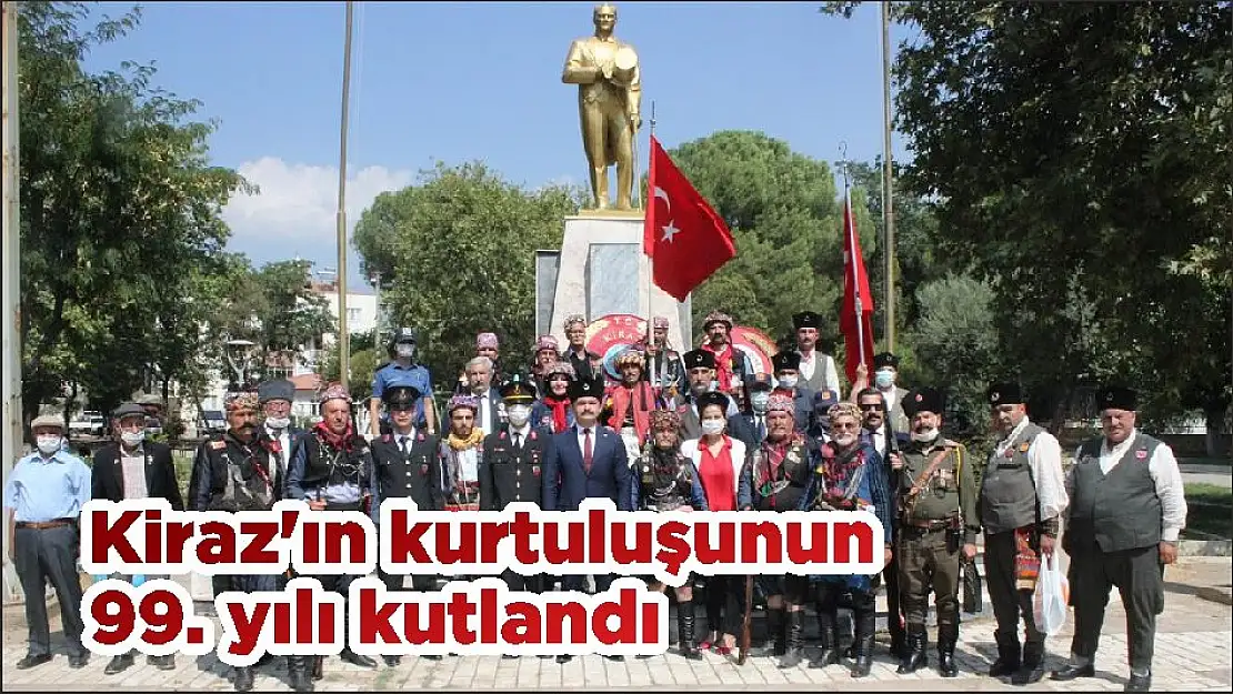 Kiraz'ın kurtuluşunun 99. yılı kutlandı