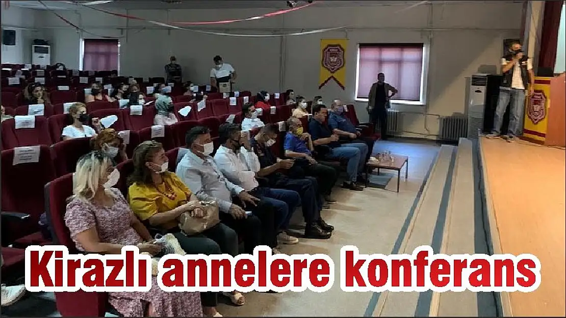 Kirazlı annelere konferans