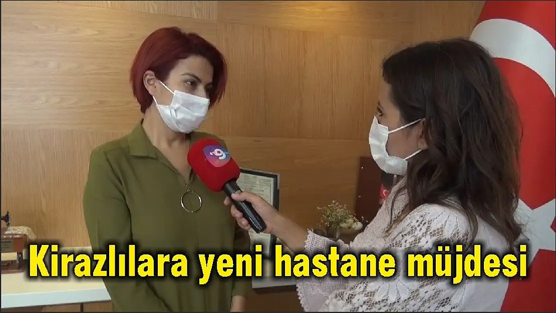 Kirazlılara yeni hastane müjdesi