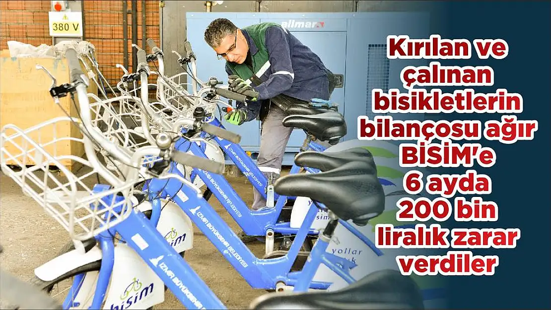 Kırılan ve çalınan bisikletlerin bilançosu ağır BİSİM'e 6 ayda 200 bin liralık zarar verdiler