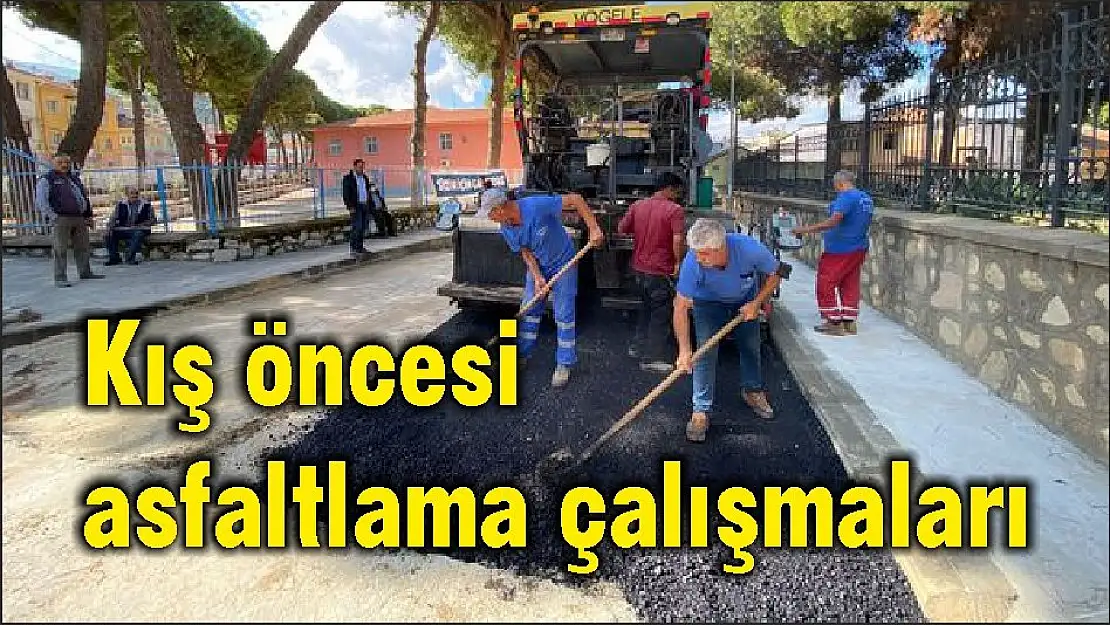 Kış öncesi asfaltlama çalışmaları