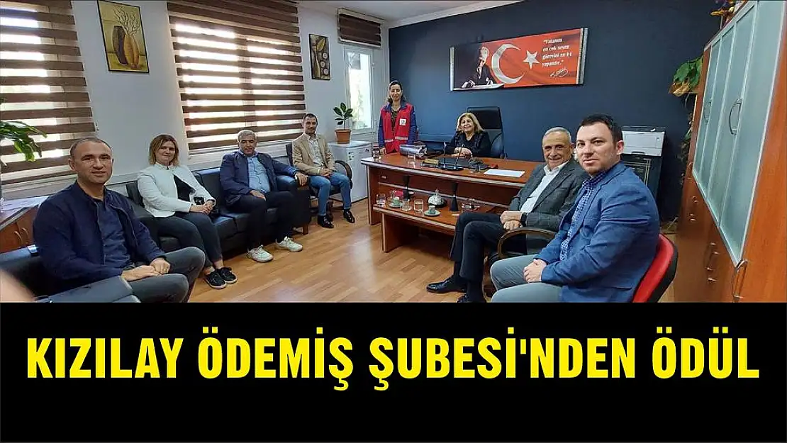 KIZILAY ÖDEMİŞ ŞUBESİ'NDEN ÖDÜL