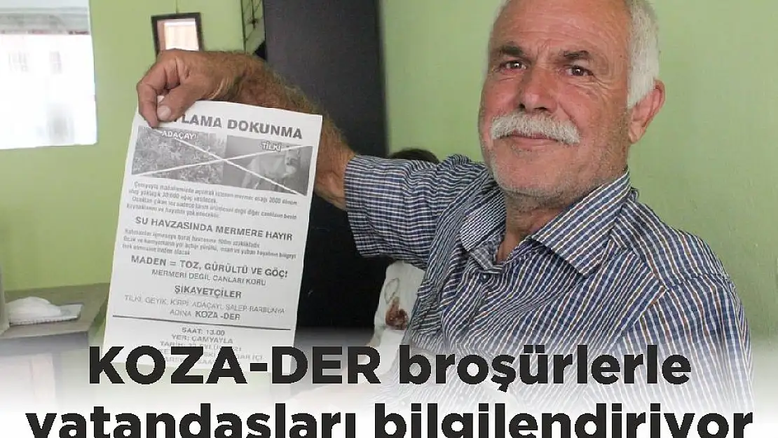 KOZA-DER broşürlerle vatandaşları bilgilendiriyor