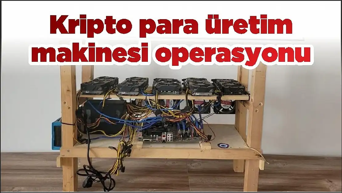 Kripto para üretim makinesi operasyonu