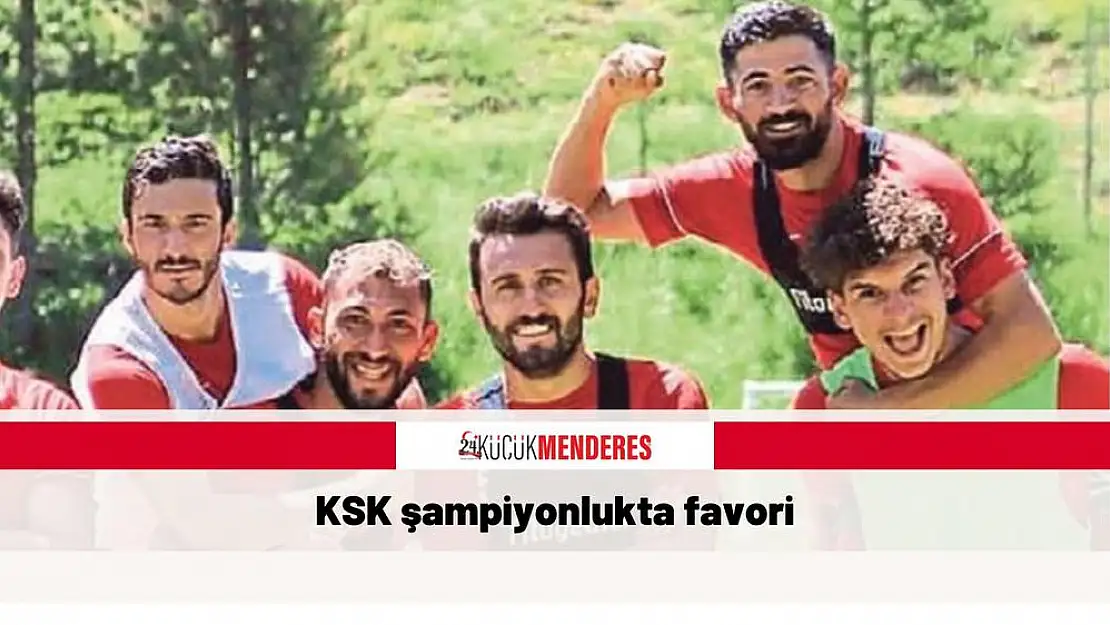 KSK şampiyonlukta favori