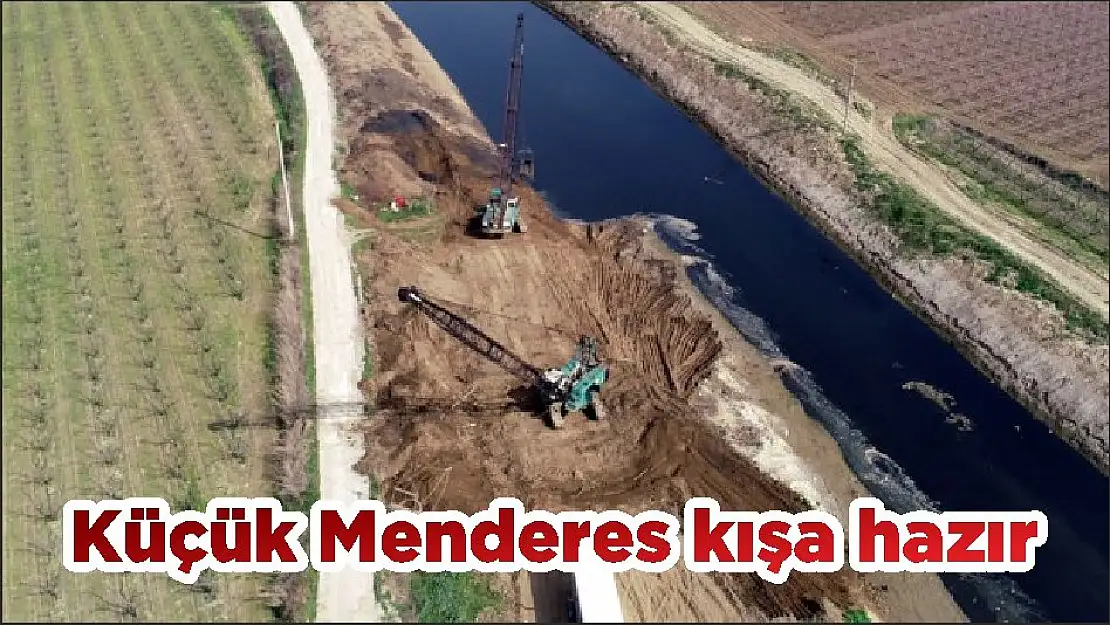 Küçük Menderes kışa hazır