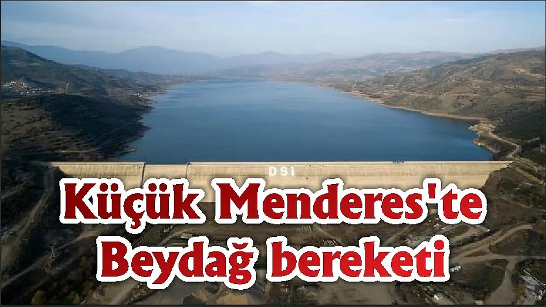 Küçük Menderes’te Beydağ bereketi